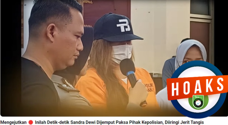 [HOAKS] Sandra Dewi Dijemput Paksa Polisi