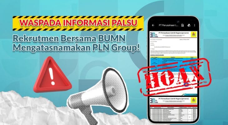 Ada Upaya Penipuan Mengatasnamakan Rekrutmen Bersama BUMN, PLN Imbau Waspadai Pungli dan Cermati Informasi
