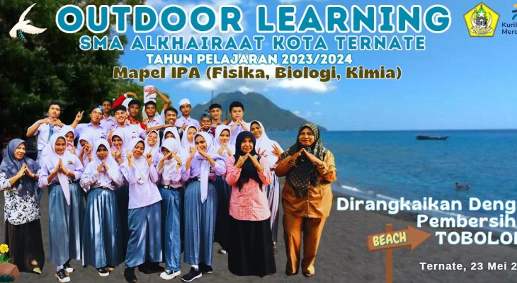 SMA Al-Khairat Kota Ternate Gelar Outdoor Learning dan Bersihkan Pantai Tobololo