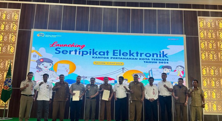 BPN Kota Ternate Launching Sekaligus Serahkan Sertifikat Elektronik ke Pemkot dan Perwakilan Penerima