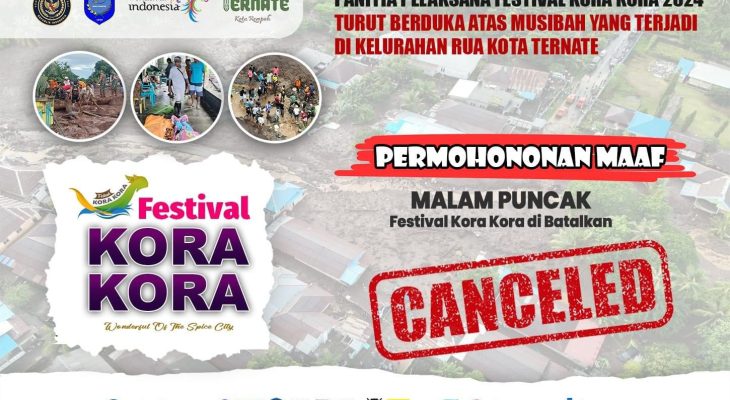 Ternate Berduka, Pemkot Batalkan Malam Puncak Festival Kora Kora