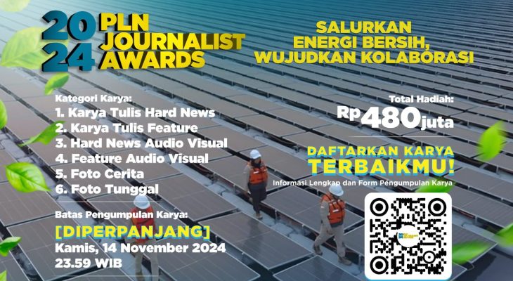 Banjir Peminat, Waktu Pendaftaran PLN Journalist Award 2024 Diperpanjang Hingga 14 November 2024